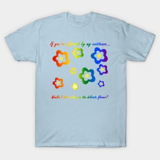 Delicate Flower - LGBTQIA+ T-Shirt